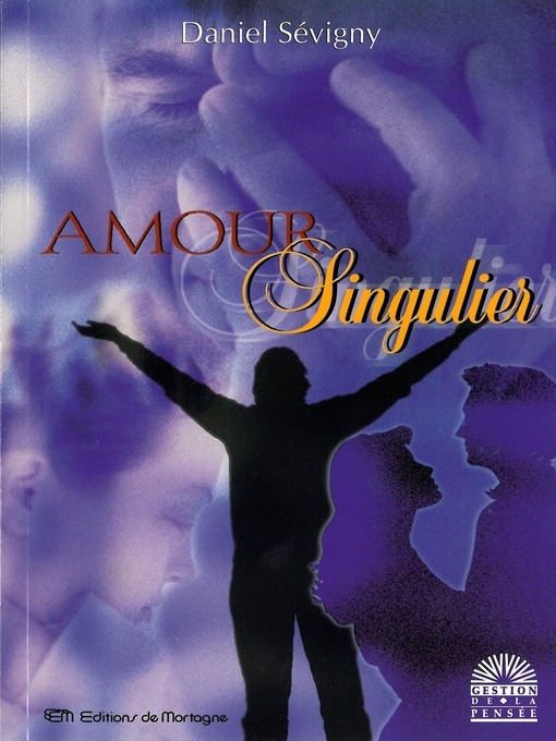 Title details for Amour singulier by Daniel Sévigny - Available